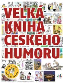 Obálka Velká kniha českého humoru