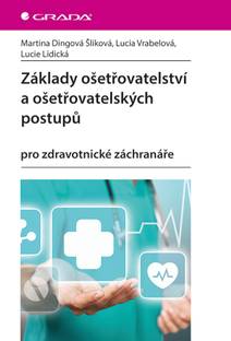 Obálka Základy ošetřovatelství a ošetřovatelských postupů