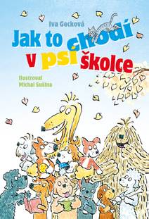 Obálka Jak to chodí v psí školce