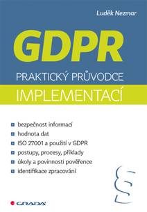 Obálka GDPR: Praktický průvodce implementací