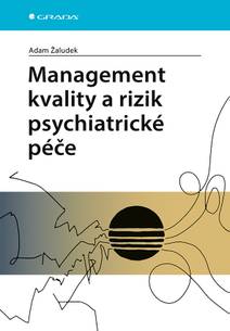 Obálka Management kvality a rizik psychiatrické péče