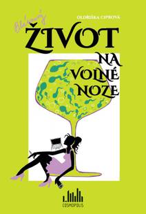 Obálka Bláznivý život na volné noze