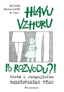 Obálka Hlavu vzhůru po rozvodu?!