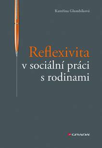 Obálka Reflexivita v sociální práci s rodinami