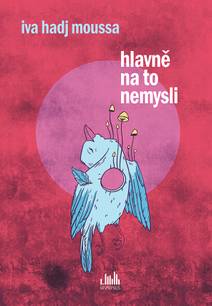 Obálka Hlavně na to nemysli