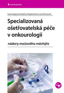 Obálka Specializovaná ošetřovatelská péče v onkourologii