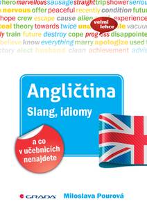 Obálka Angličtina Slang, idiomy a co v učebnicích nenajdete