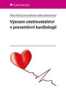 Obálka Význam ošetřovatelství v preventivní kardiologii