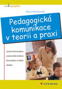 Obálka Pedagogická komunikace v teorii a praxi