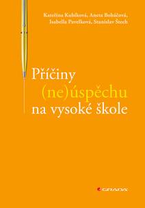 Obálka Příčiny (ne)úspěchu na vysoké škole