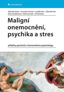 Obálka Maligní onemocnění, psychika a stres