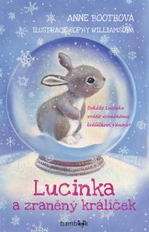 Obálka Lucinka a zraněný králíček