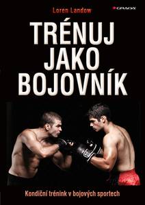 Obálka Trénuj jako bojovník