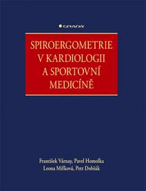 Obálka Spiroergometrie v kardiologii a sportovní medicíně