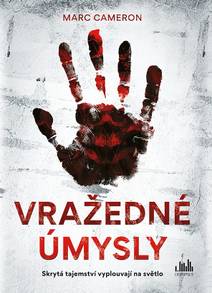 Obálka Vražedné úmysly