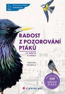 Obálka Radost z pozorování ptáků ve městě a okolí