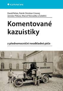 Obálka Komentované kazuistiky z přednemocniční neodkladné péče