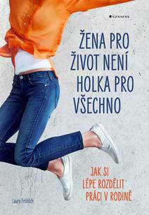 Obálka Žena pro život není holka pro všechno