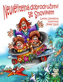 Obálka Neuvěřitelná dobrodružství se Snovíkem