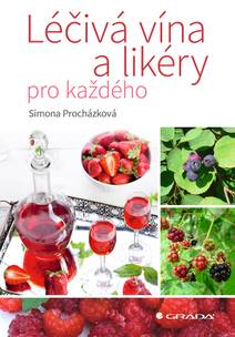 Obálka Léčivá vína a likéry pro každého