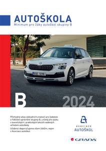 Obálka Minimum pro žáky autoškol skupiny B 2024