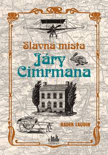 Obálka Slavná místa Járy Cimrmana