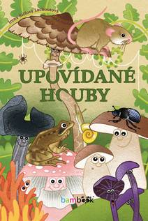 Obálka Upovídané houby