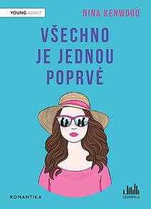 Obálka Všechno je jednou poprvé