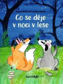 Obálka Co se děje v noci v lese