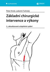 Obálka Základní chirurgické intervence a výkony