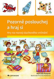 Obálka Pozorně poslouchej a hraj si
