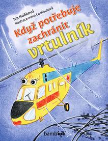 Obálka Když potřebuje zachránit vrtulník