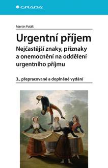 Obálka Urgentní příjem Nejčastější znaky, příznaky a nemoci na oddělení urgentního příjmu