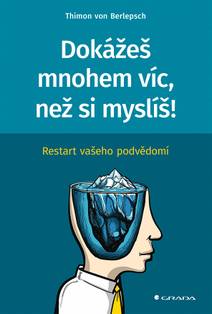 Obálka Dokážeš mnohem víc, než si myslíš!