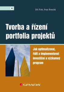 Obálka Tvorba a řízení portfolia projektů