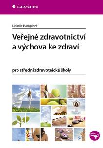Obálka Veřejné zdravotnictví a výchova ke zdraví