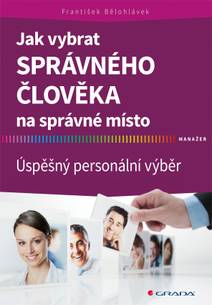 Obálka Jak vybrat správného člověka na správné místo