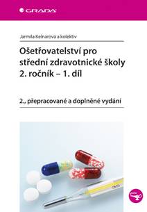 Obálka Ošetřovatelství pro střední zdravotnické školy - 2. ročník, 1. díl