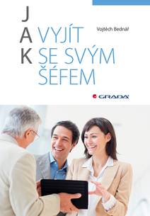 Obálka Jak vyjít se svým šéfem