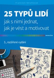 Obálka 25 typů lidí - jak s nimi jednat, jak je vést a motivovat