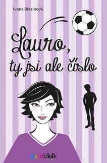 Obálka Lauro, ty jsi ale číslo