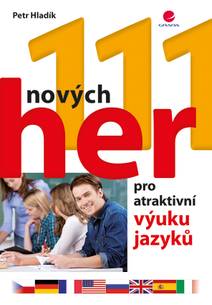 Obálka 111 nových her pro atraktivní výuku jazyků