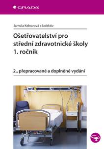 Obálka Ošetřovatelství pro střední zdravotnické školy - 1. ročník