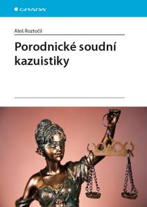 Obálka Porodnické soudní kazuistiky