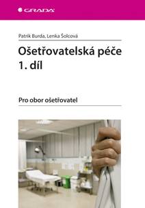 Obálka Ošetřovatelská péče 1. díl
