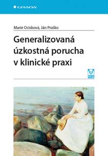 Obálka Generalizovaná úzkostná porucha v klinické praxi