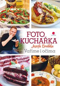 Obálka Fotokuchařka Josefa Drábka
