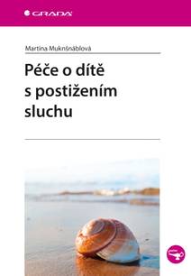 Obálka Péče o dítě s postižením sluchu