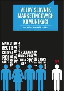 Obálka Velký slovník marketingových komunikací