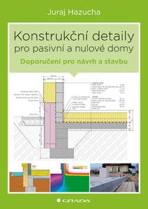 Obálka Konstrukční detaily pro pasivní a nulové domy